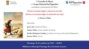 Cartel de la presentación de 'Ultreia no Camiño Inglés: a misión do Ara Solis’